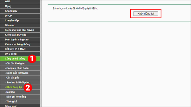 Tại mục Công cụ hệ thống chọn Khởi động lại để hoàn thành việc đổi mật khẩu wifi TP Link.