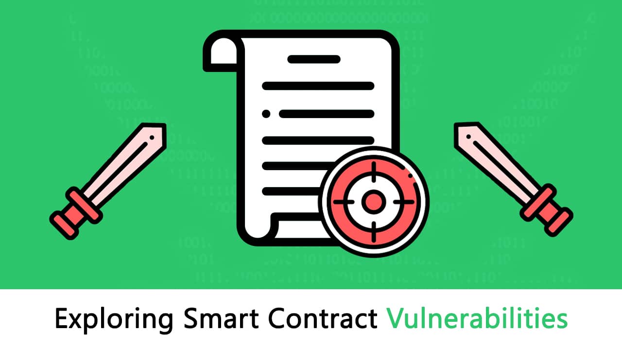 5 lỗ hổng phổ biến của Hợp đồng thông minh Smart Contract