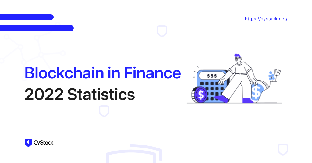 Blockchain Applications in The Finance Industry: The Most Updated Facts