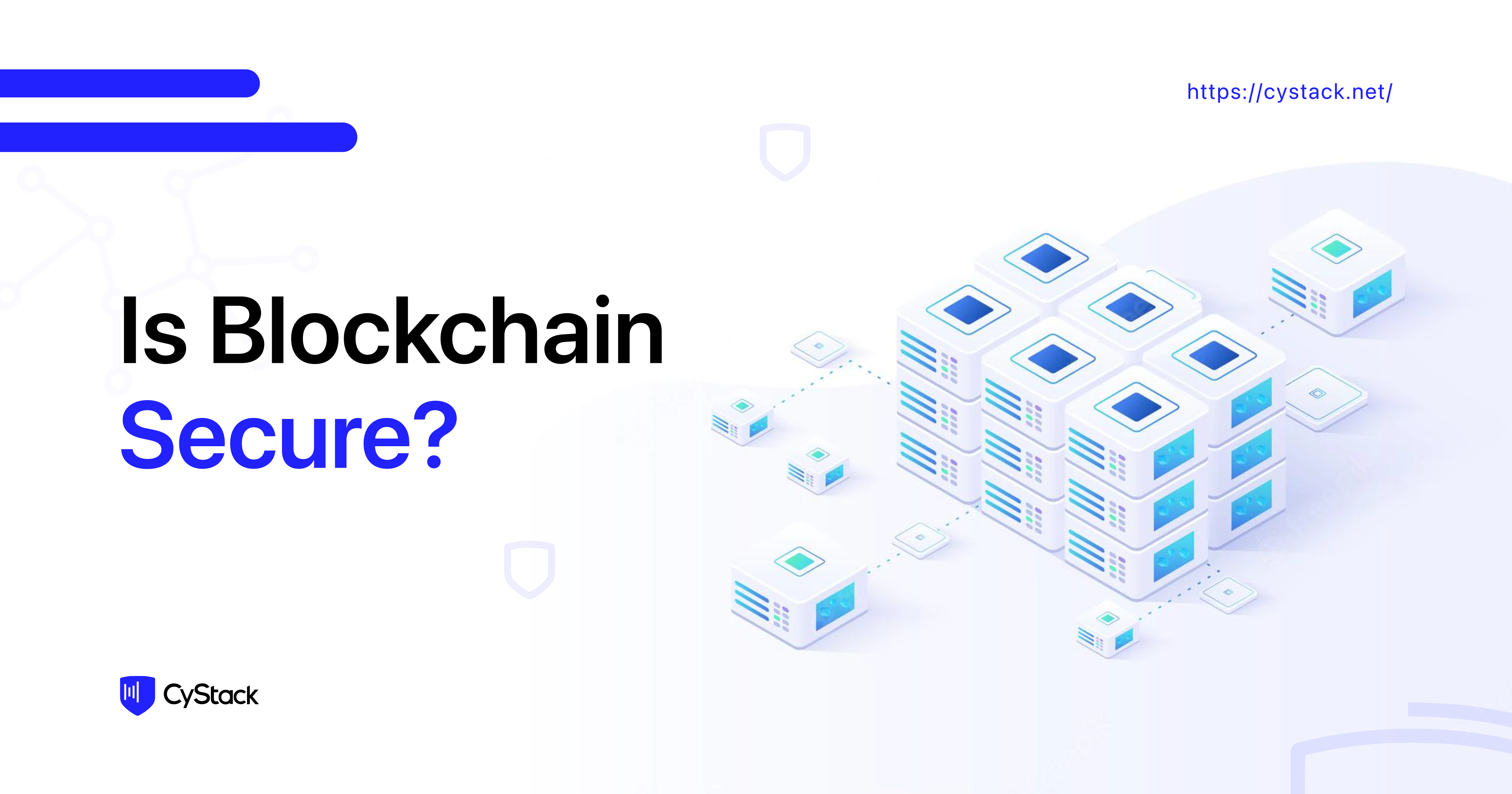 Is Blockchain Secure, And Should You Join It?