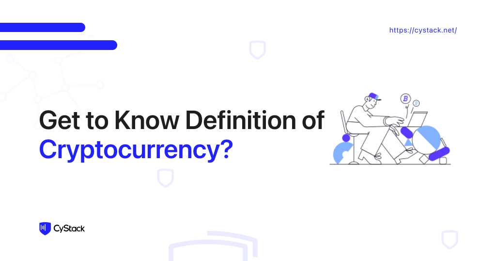 What Is a Cryptocurrency &amp; How Does It Work?