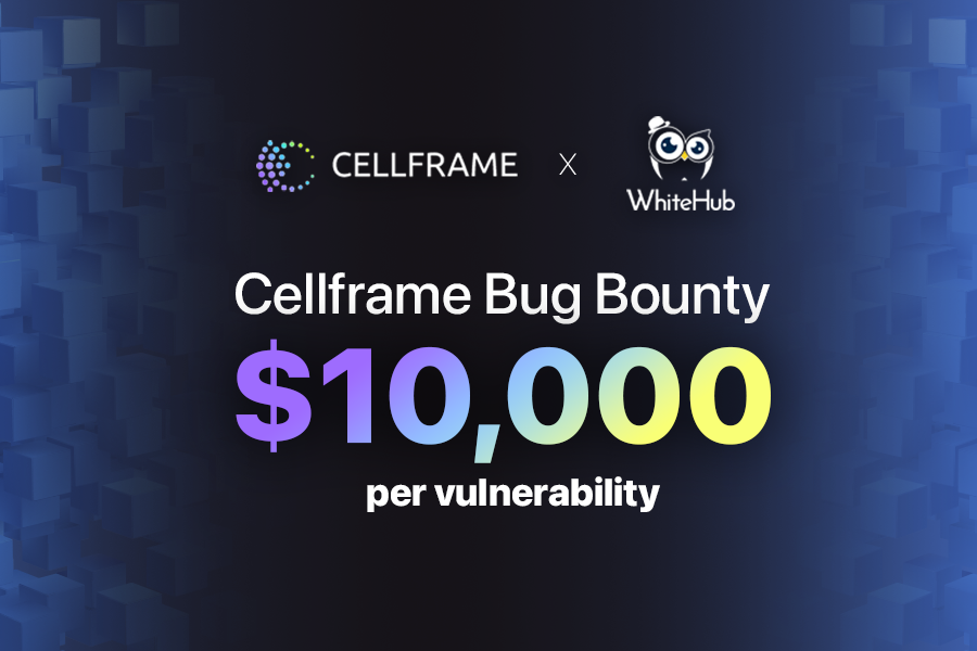 Cellframe Bug Bounty on WhiteHub