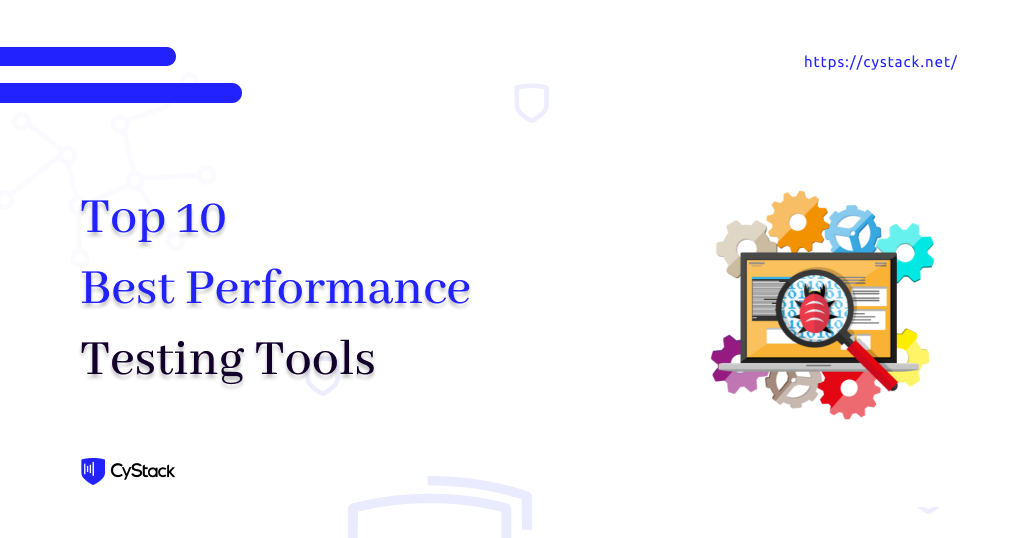 10 Best Performance Testing Tools for 2023