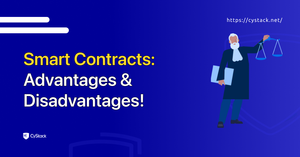 Advantages And Disadvantages Of Smart Contracts In Blockchain