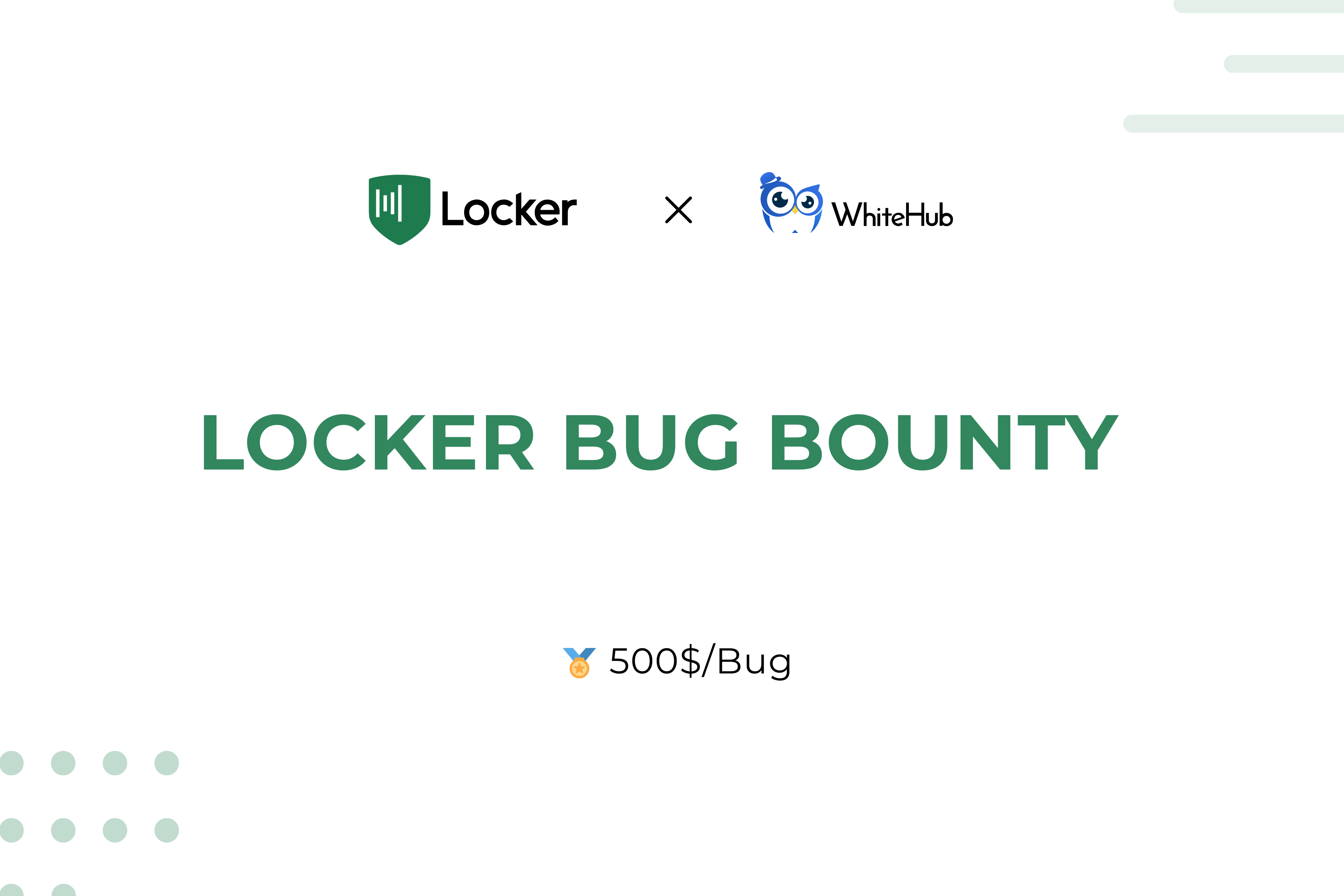 Announcing Locker Bug Bounty Program