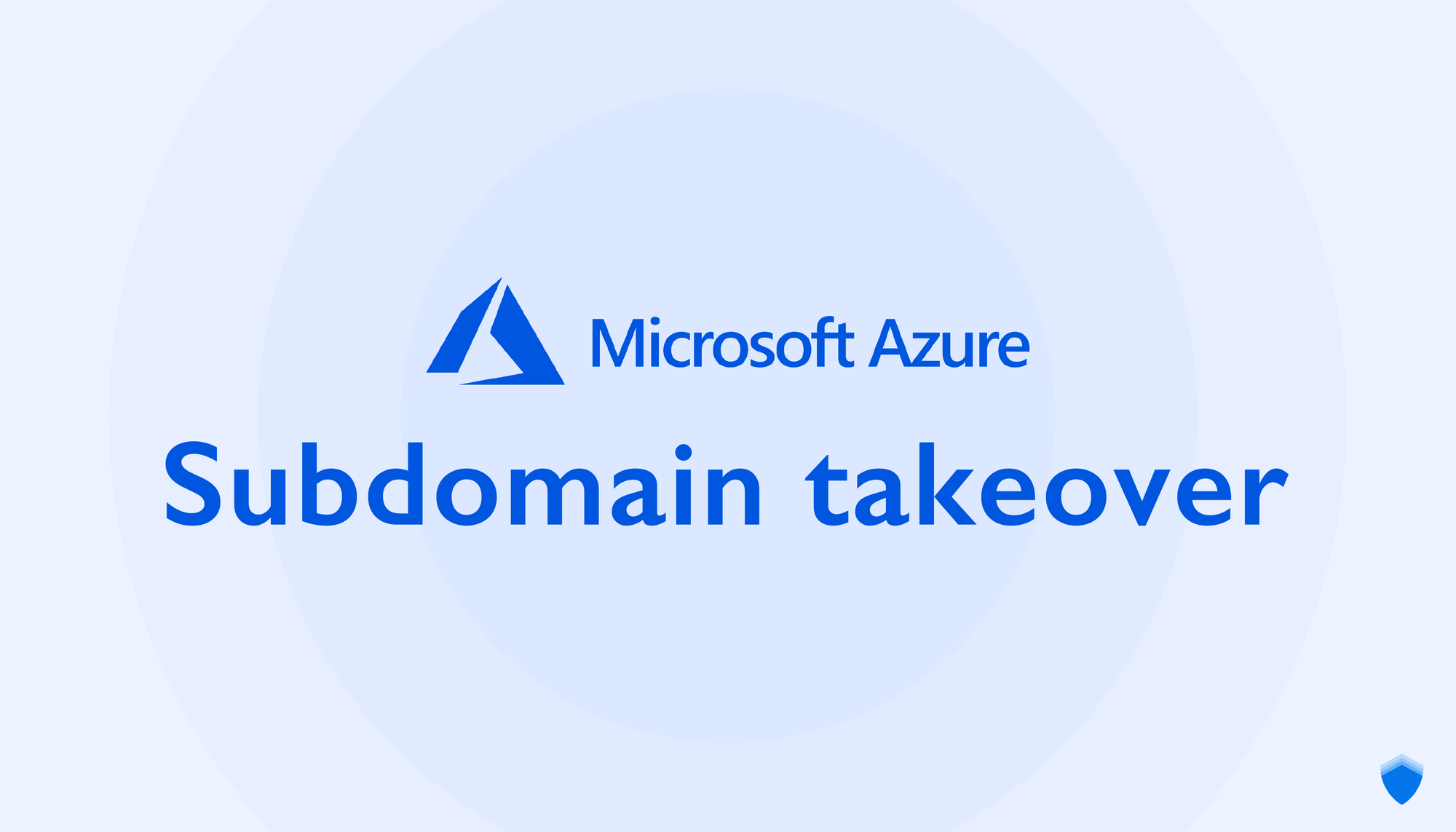 Subdomain takeover - Chapter two: Azure Services